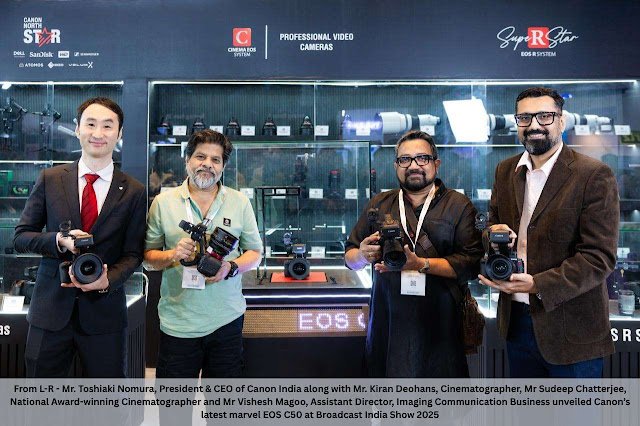 Canon India debuts EOS C50 and a complete ‘creator-to-cinema’ video ecosystem at Broadcast India Show 2025